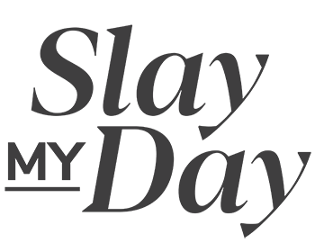 Slay My Day